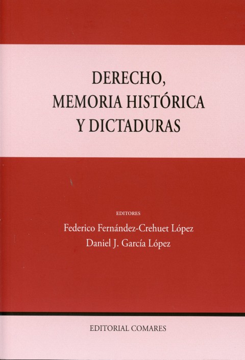 Derecho, Memoria Histórica y Dictaduras -0