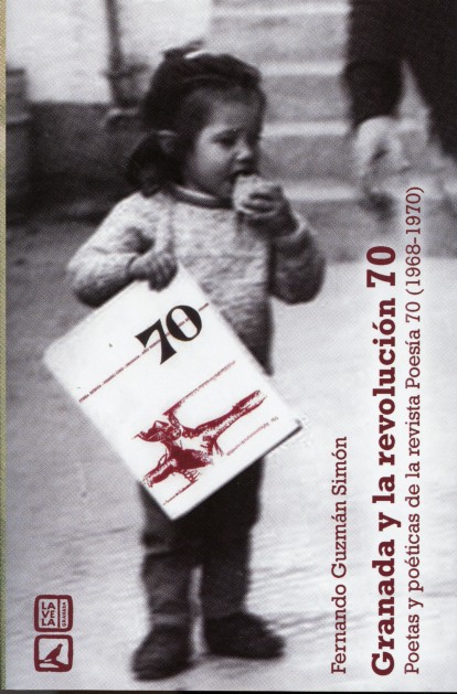 Granada y Revolución 70 Poetas y Poéticas de la Revista Poesía 70 (1968-1979)-0