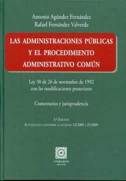 Administraciones Públicas y el Procedimiento Administrativo Común, Las.3ª Edición. Ley 30 de 26 de Noviembre de 1992 con las Modificaciones Posteriore-0