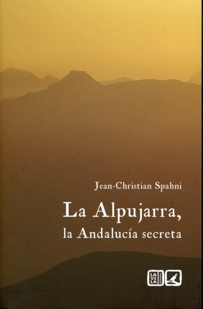 Alpujarra, la Andalucía Secreta -0