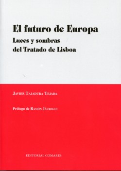 Futuro de Europa, El. Luces y Sombras del Tratado de Lisboa.-0