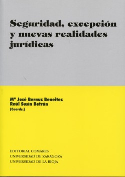 Seguridad, Excepción y Nuevas Realidades Jurídicas. -0