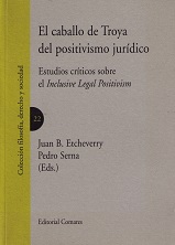 Caballo de Troya del Positivismo Jurídico. Estudios Críticos Sobre el Inclusive Legal Positivism.-0