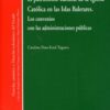 Patrimonio Cultural de la Iglesia Católica en las Islas Baleares, El. Los Convenios con las Administraciones Públicas-0