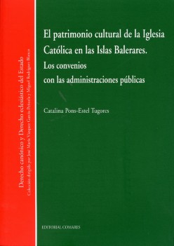 Patrimonio Cultural de la Iglesia Católica en las Islas Baleares, El. Los Convenios con las Administraciones Públicas-0