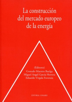 Construcción del Mercado Europeo de la Energía, La. -0