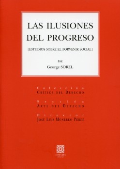 Ilusiones del Progreso. Estudios sobre el Porvenir Social-0