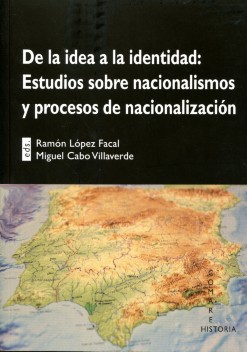De la Idea a la Identidad: Estudios sobre Nacionalismos y Procesos de Nacionalización-0