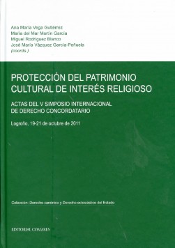 Protección del Patrimonio Cultural de Interés Religioso Actas del V Simposio Internacional de Derecho Concordatorio-0