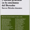 Intercambios y buenas prácticas en la enseñanza del Derecho. Nuevos métodos docentes -0