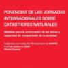 Ponencias de las Jornadas Internacionales sobre Catástrofes Naturales-0