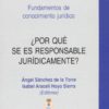 ¿Por Qué Se Es Responsable Jurídicamente? -0