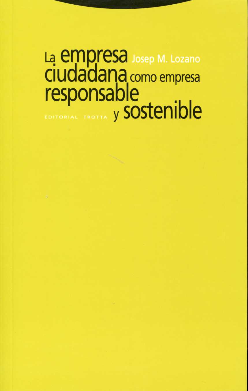 Empresa Ciudadana como Empresa Responsable y Sostenible, La. -0