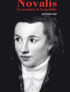 Novalis. La nostalgia de lo invisible -0