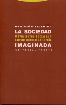 Sociedad Imaginada, La. Movimientos Sociales y Cambio Cultural en España-0