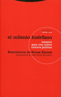 El Milenio Huérfano. Ensayos para una Nueva Cultura Política.-0