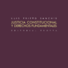 Justicia Constitucional y Derechos Fundamentales -0