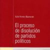 Proceso de Disolución de Partidos Políticos -0