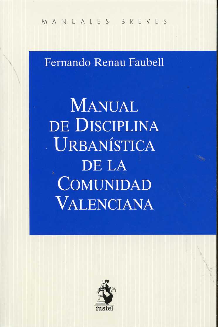 Manual de Disciplina Urbanística de la Comunidad Valenciana -0