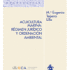 Acuicultura Marina: Régimen Jurídico y Ordenación Ambiental -0