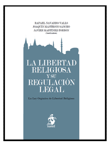 Libertad Religiosa y su Regulación Legal La Ley Orgánica de Libertad Religiosa-0