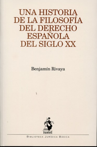 Una Historia de la Filosofía del Derecho Española del S. XX -0