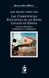 Competencias Educativas de los Entes Locales en España. (Análisis Histórico, Sistemático y Comparado)-0