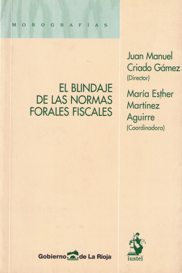 Blindaje Normas Forales Fiscales / J.M. Criado/ 9788498901474