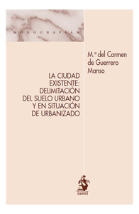 Ciudad Existente: Delimitación del Suelo Urbano y en Situación de Urbanizado-0