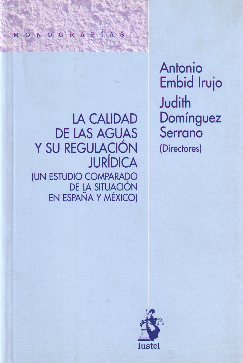 Calidad de las Aguas y su Regulación Jurídica (Un Estudios Comparado de la Situación en España y México)-0