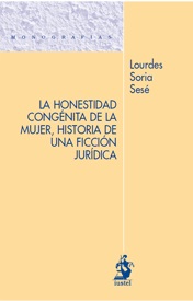 Honestidad Congénita de la Mujer, Historia de una Ficción Jurídica-0