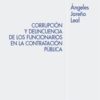 Corrupción y Delincuencia de los Funcionarios en la Contratación Pública-0