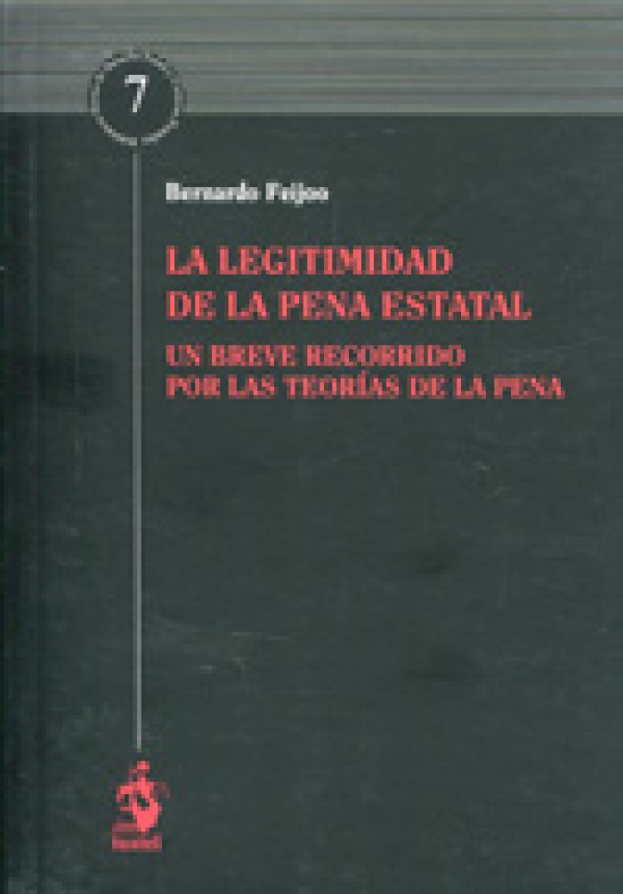 La legitimidad de la pena Estatal. Un Breve Recorrido por las Teorías de la Pena -0