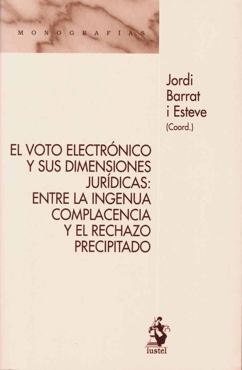 Voto Electrónico y sus Dimensiones Jurídicas: Entre la Ingenua Complacencia y el Rechazo Precipitado-0