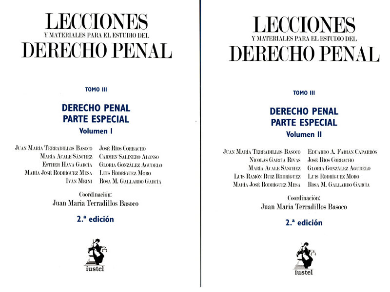 Lecciones y Materiales del Derecho Penal Tomo III. Derecho Penal. Parte Especial. 2 Volúmenes-0