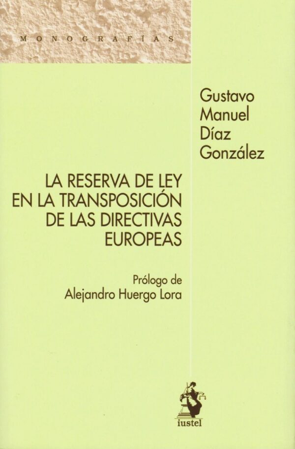 La reserva de la Ley en la Transposición de las Directivas Europeas-0