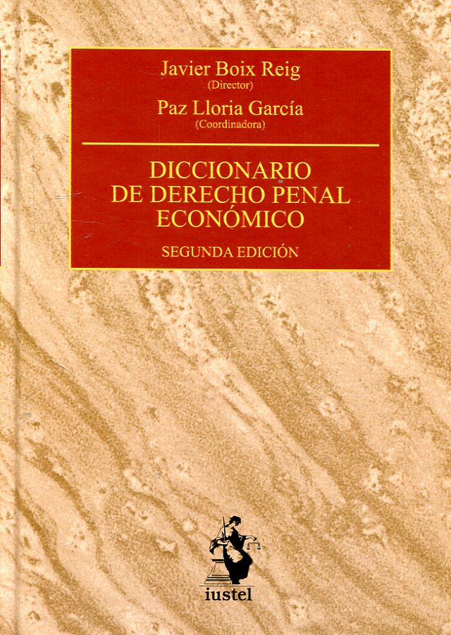 Diccionario de Derecho Penal Económico 2017 -0