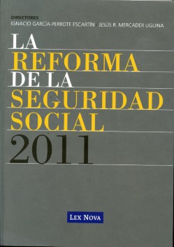 Reforma de la Seguridad Social 2011, La. -0