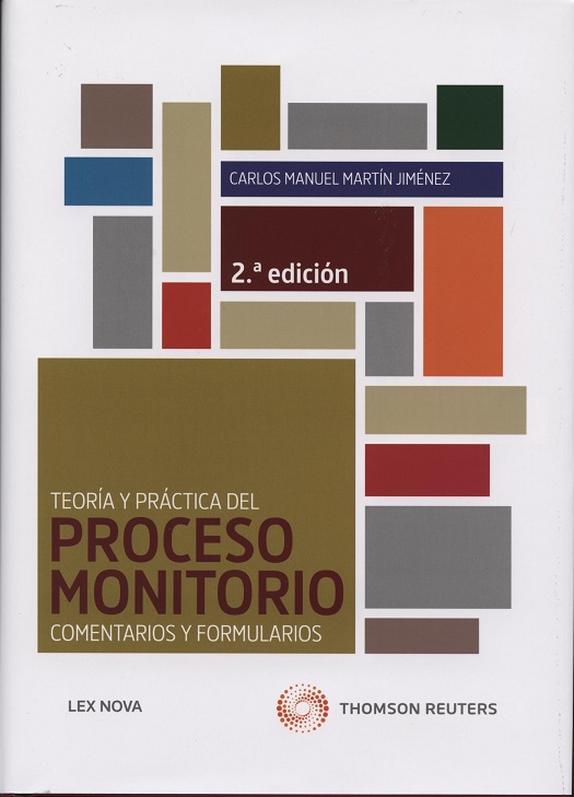 Teoría y Práctica del Proceso Monitorio, 2013 Comentarios y Formularios-0