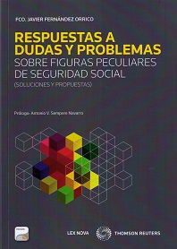 Respuestas a Dudas y Problemas sobre Figuras Peculiares de Seguridad Social. Soluciones y Propuestas. FORMATO DUO-0