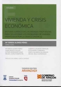Vivienda y Crisis Económica (Estudio Jurídico de las Medidas Propuestas para Solucionar los Problemas de Vivienda Prov-0