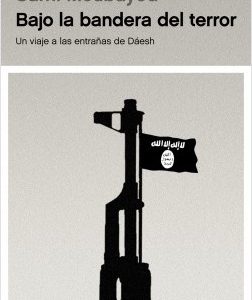 Bajo la Bandera del Terror Un Viaje a las Entrañas de Dáesh-0