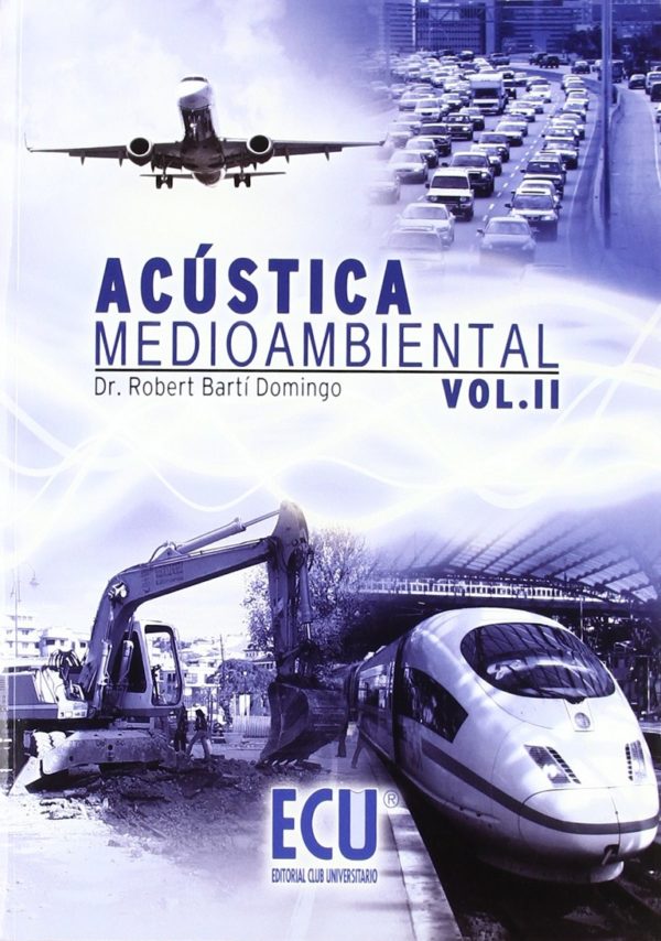Acústica Medioambiental Vol. II -0