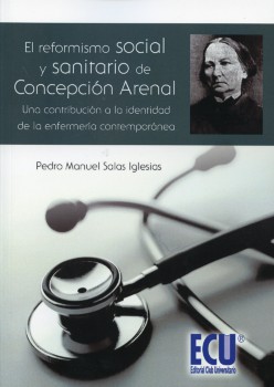 Reformismo Social y Sanitario de Concepción Arenal Una Contribución a la Identidad de la Enfermería Contemporánea-0