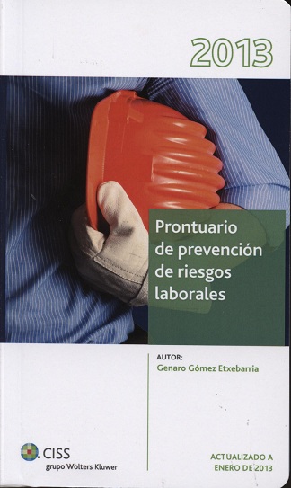 Prontuario de Prevención de Riesgos Laborales. 2013 -0