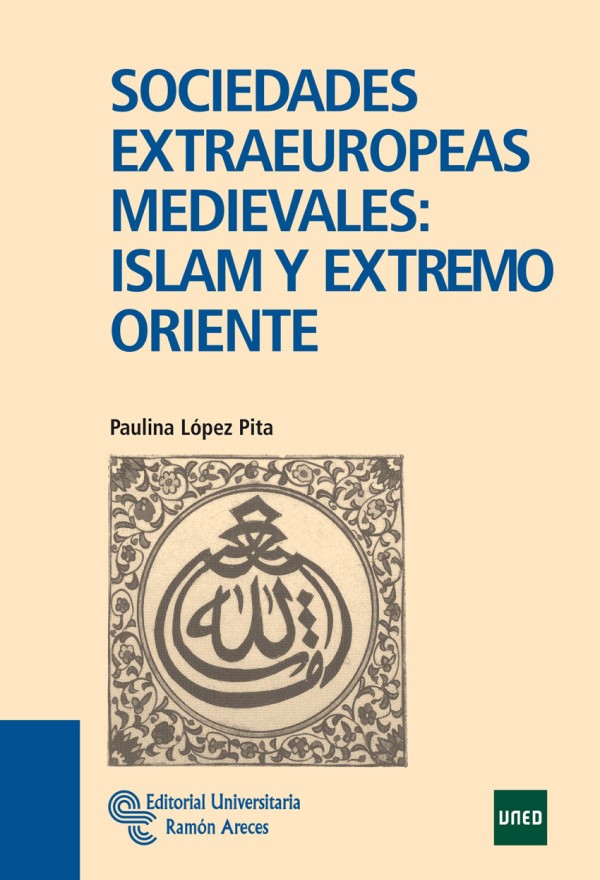 Sociedades extraeuropeas medievales: Islam y Extremo Oriente-0