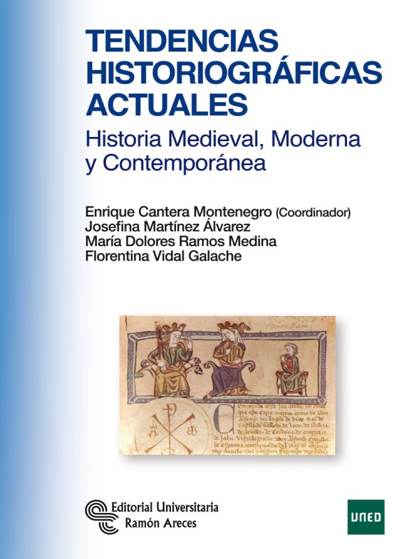 Tendencias historiográficas Actuales. Historia Medieval, Moderna y Contemporánea-0