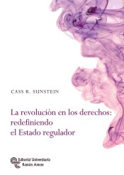 Revolución en los derechos: redefiniendo el Estado regulador -0