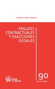 Fraudes Contractuales y Exacciones Ilegales. -0