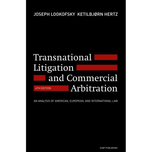 Transnational Litigation and Commercial Arbitration An Analysis of America, European and International Law-0
